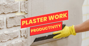 Plaster Work Productivity Rate